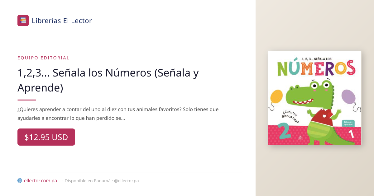 1,2,3... Señala los Números (Señala y Aprende) – Librerías El Lector Panamá