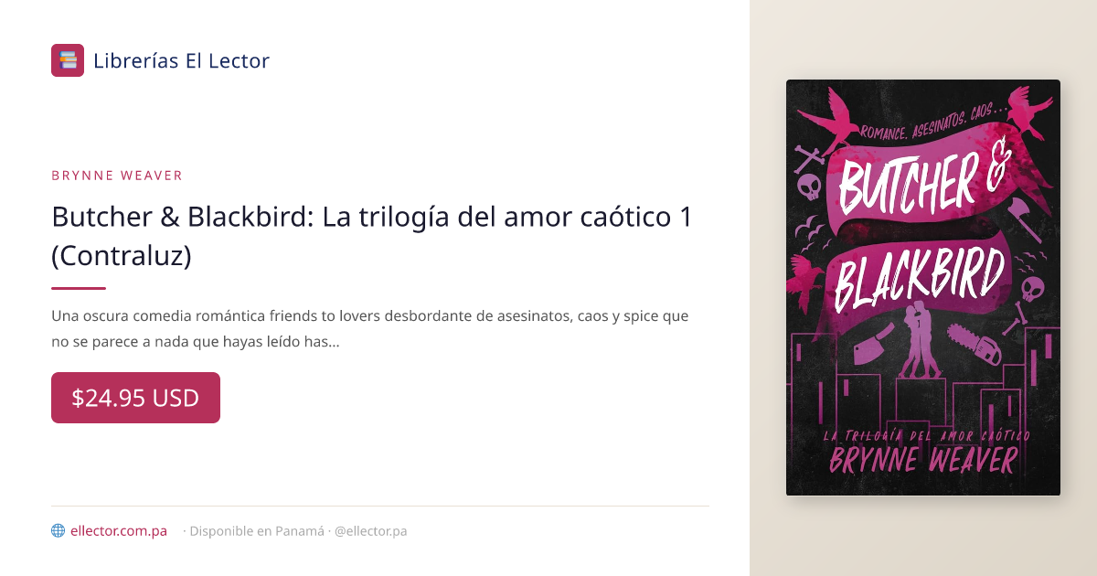 Butcher & Blackbird: La trilogía del amor caótico 1 (Contraluz