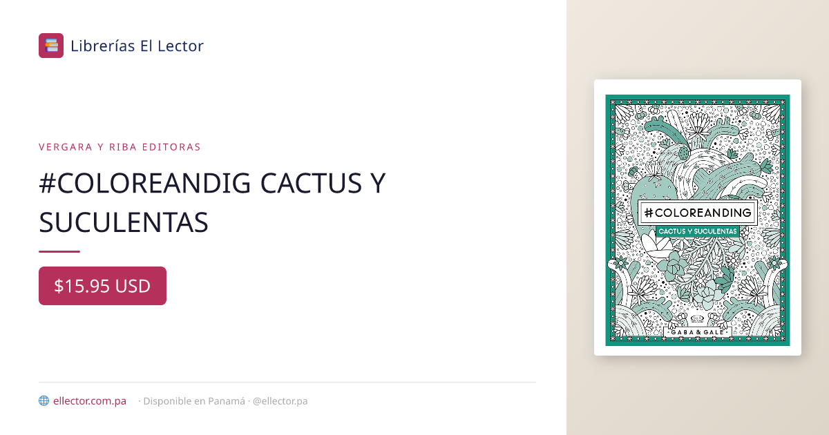 El Lector | Libro | #COLOREANDIG CACTUS Y SUCULENTAS | Vergara y Riba ...