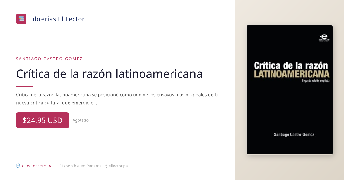 Crítica de la razón latinoamericana – Librerías El Lector Panamá