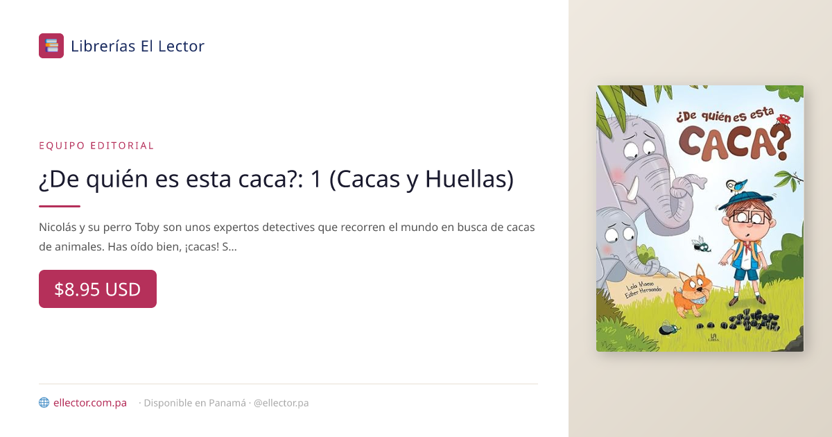 ¿De quién es esta caca?: 1 (Cacas y Huellas) – Librerías El Lector Panamá