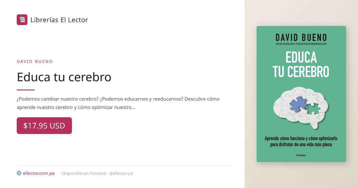 Libro | Educa tu cerebro | David Bueno – Librerías El Lector Panamá
