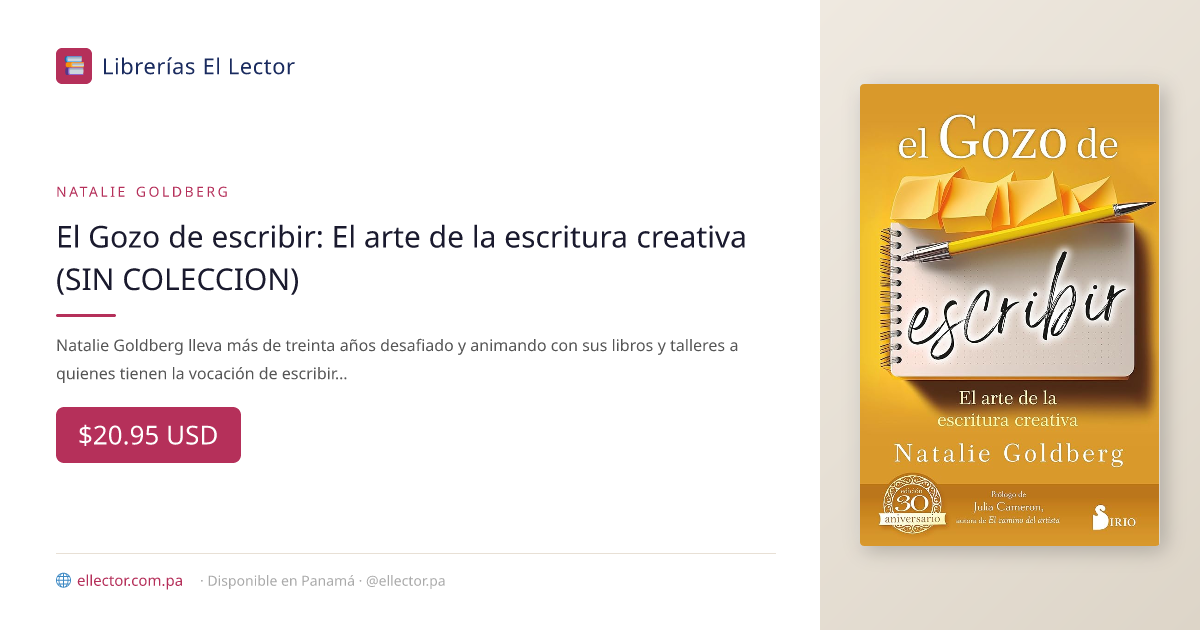 El Gozo de escribir: El arte de la escritura creativa (SIN COLECCION ...