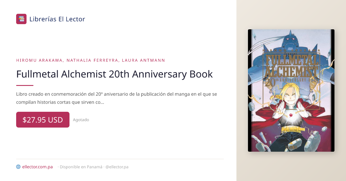 日*4様 灰アル Anniversary Art works After the Fullmetal Alchemist 20th Anniversary Book – Librerías El Lector Panamá