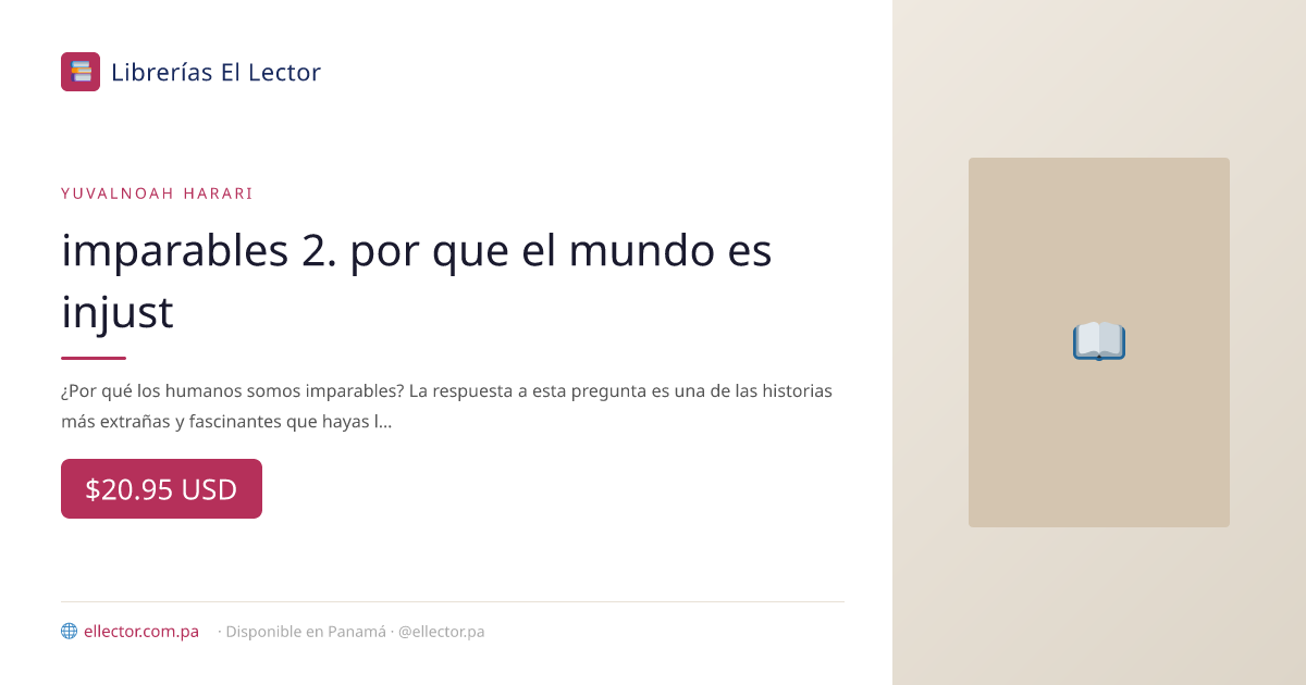 imparables 2. por que el mundo es injust | Yuval Noah Harari | Libro ...