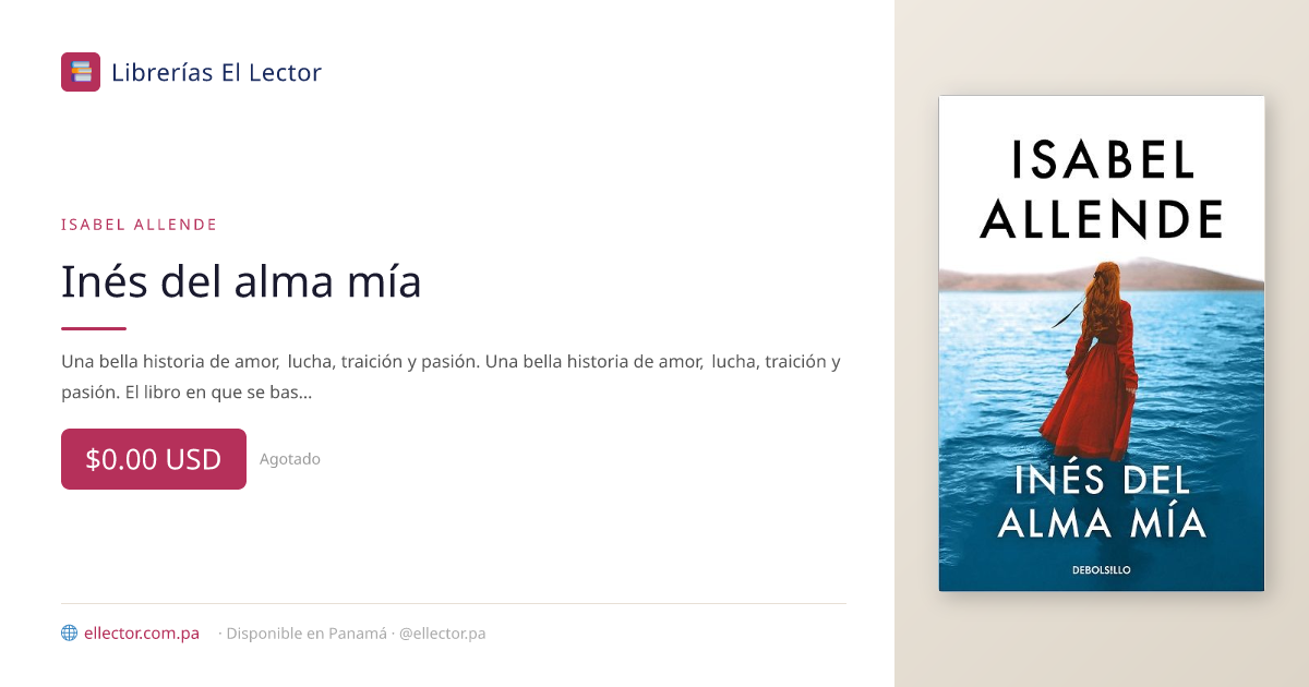 Inés del alma mía – Librerías El Lector Panamá