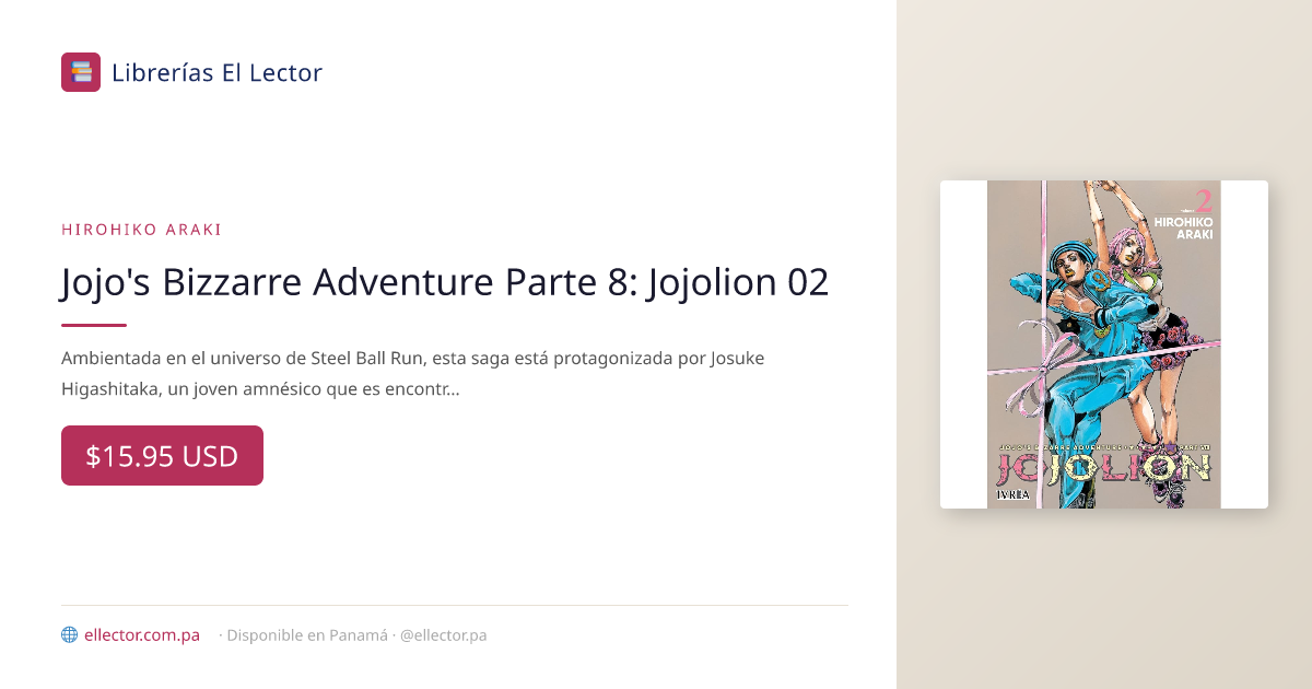 Jojo's Bizzarre Adventure Parte 8: Jojolion 02 – Librerías El