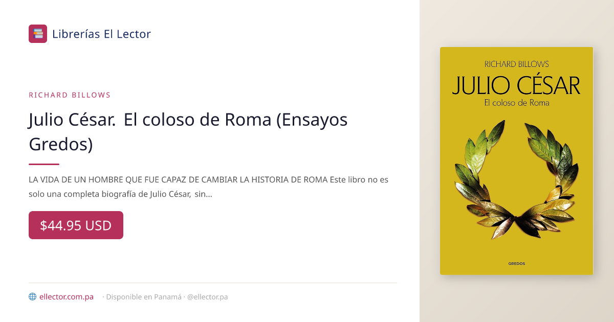 Julio César. El coloso de Roma (Ensayos Gredos) – Librerías El Lector ...