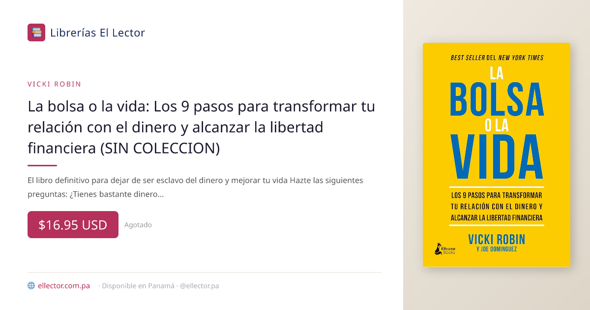 El Lector | Libro | La bolsa o la vida: Los 9 pasos para transformar tu ...
