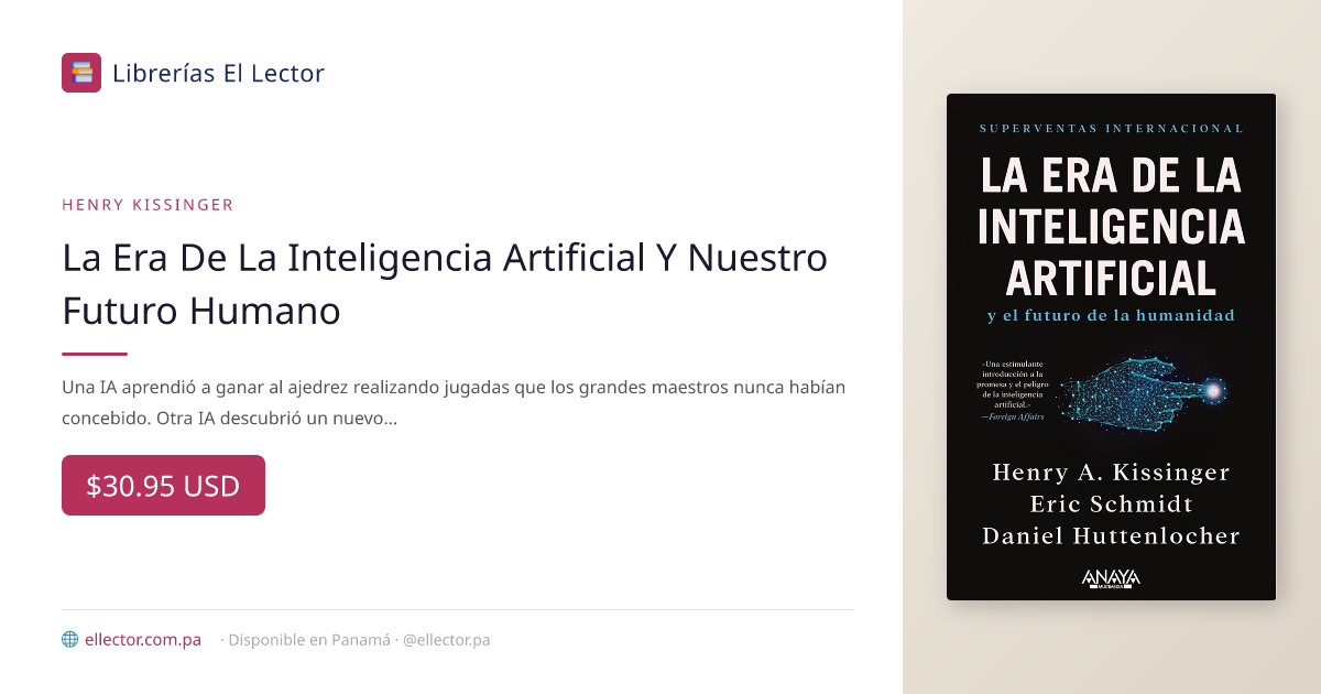 El Lector | Libro | La Era De La Inteligencia Artificial Y Nuestro ...