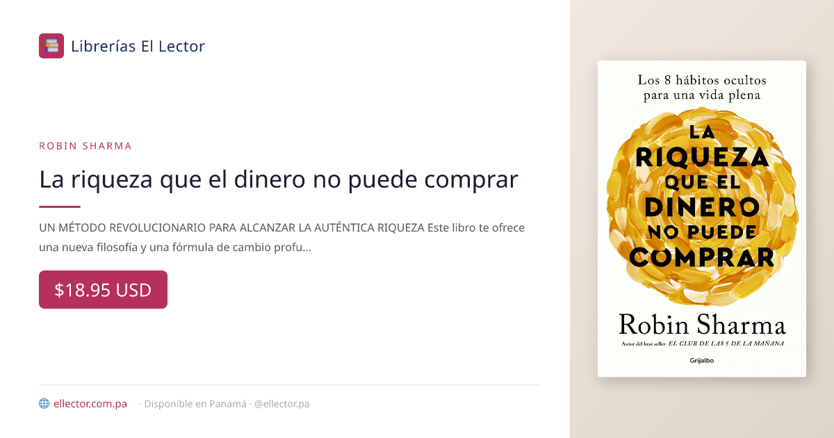 Libro | La riqueza que el dinero no puede comprar | Robin Sharma ...