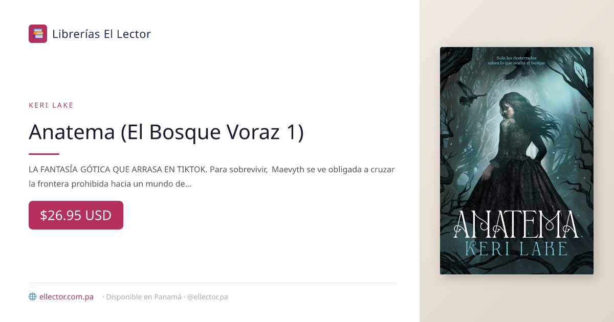 Libro | Anatema (El Bosque Voraz 1) | Keri Lake – Librerías El