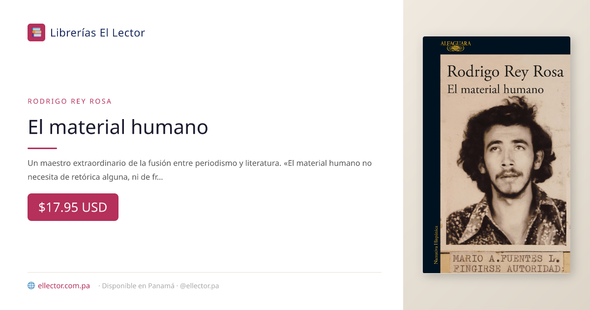 Libro | El material humano |Rodrigo Rey Rosa – Librerías El Lector Panamá
