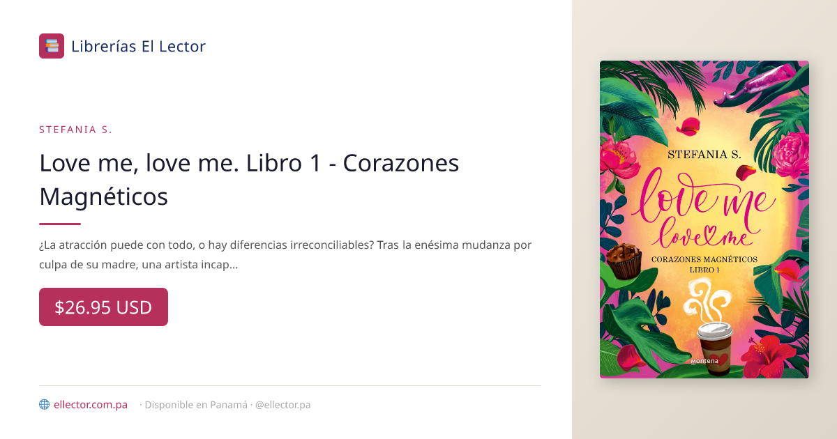 Love me, love me. Libro 1 - Corazones Magnéticos – Librerías El