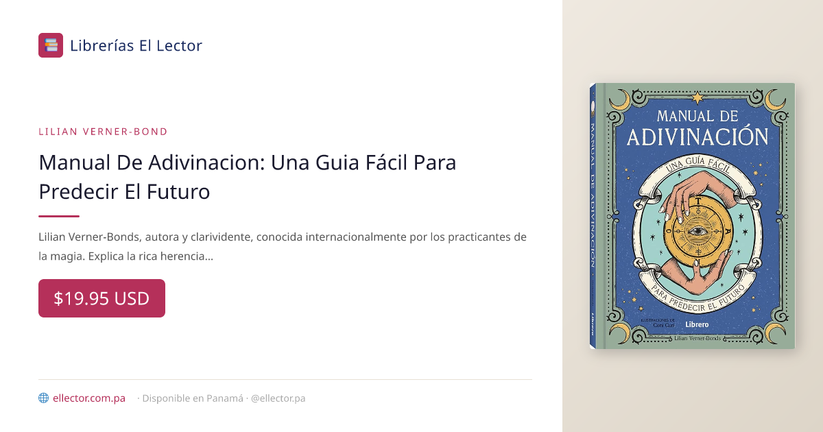 El Lector | Libro | Manual De Adivinacion: Una Guia Fácil Para Predecir ...