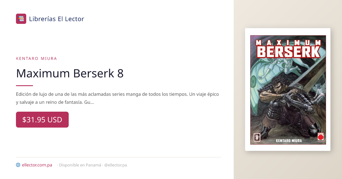 libro | Maximum Berserk 8 | Kentaro Miura – Librerías El Lector Panamá