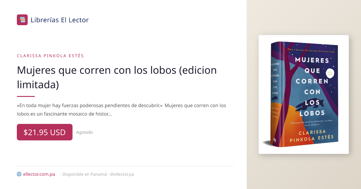 Mujeres que corren con los lobos (edicion limitada) – Librerías El ...