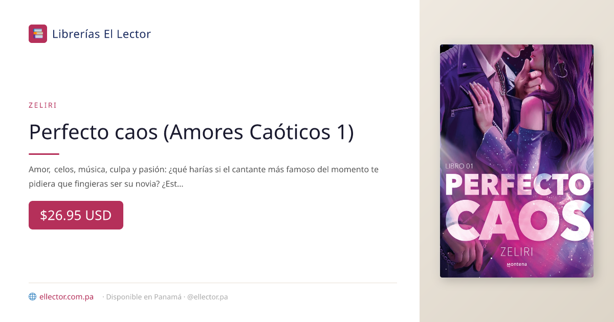 Perfecto caos (Amores Caóticos 1) – Librerías El Lector Panamá