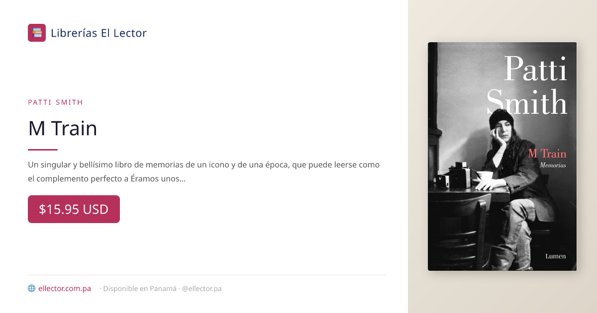 Libro | M Train | Patti Smith – Librerías El Lector Panamá
