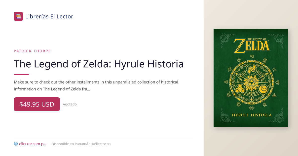 The Legend of Zelda: Hyrule Historia – Librerías El Lector Panamá