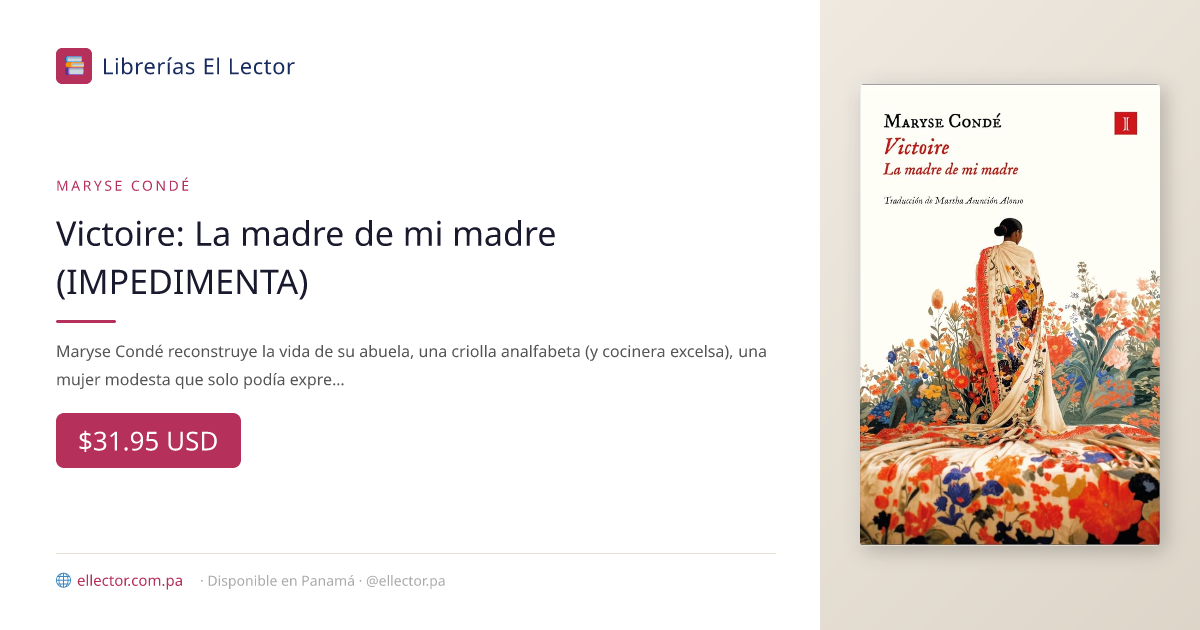 Victoire: La madre de mi madre (IMPEDIMENTA) – Librerías El Lector Panamá