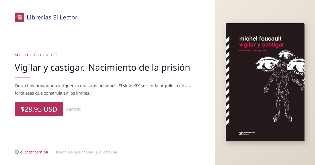 Vigilar y castigar. Nacimiento de la prisión – Librerías El Lector Panamá