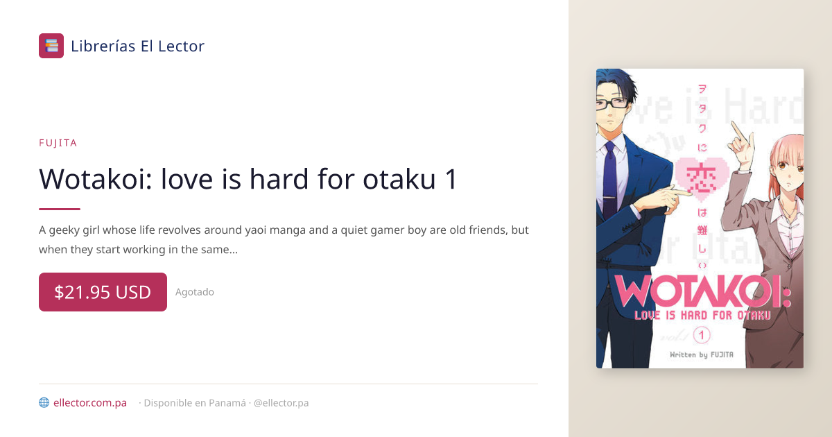 El Lector | Libro | Wotakoi: love is hard for otaku 1 – Librerías